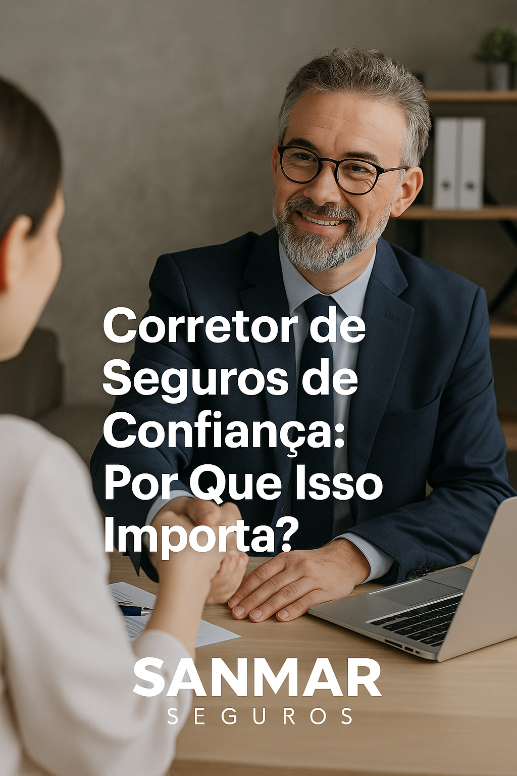corretor de seguros de confiança